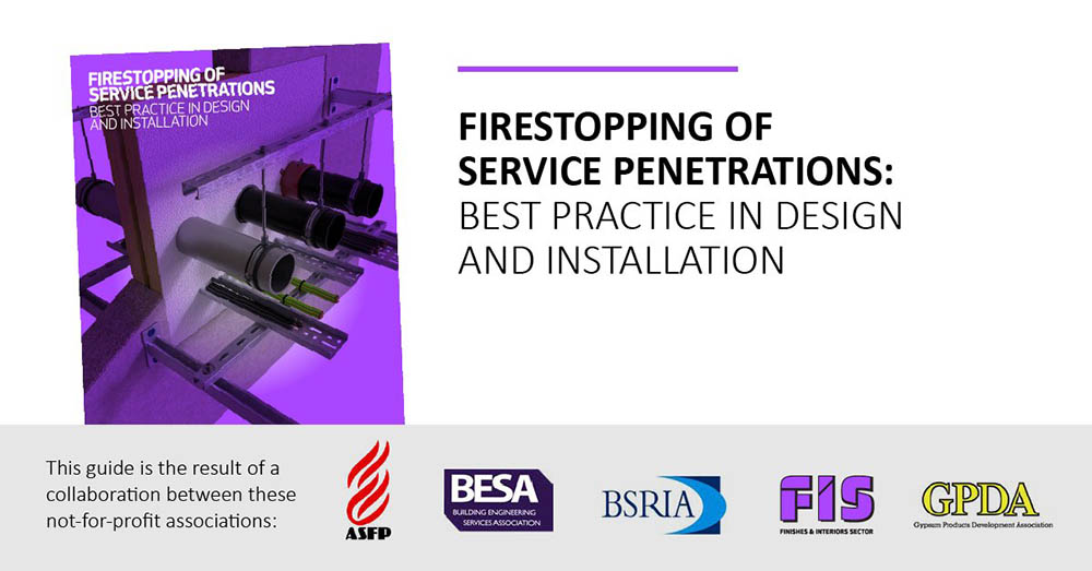 A Best Practice Guide For The Firestopping Of Service Penetrations